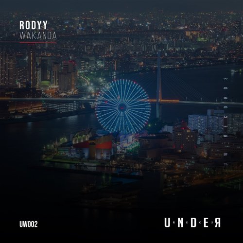 Rodyy - Wakanda [UW002]